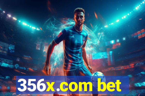356x.com bet